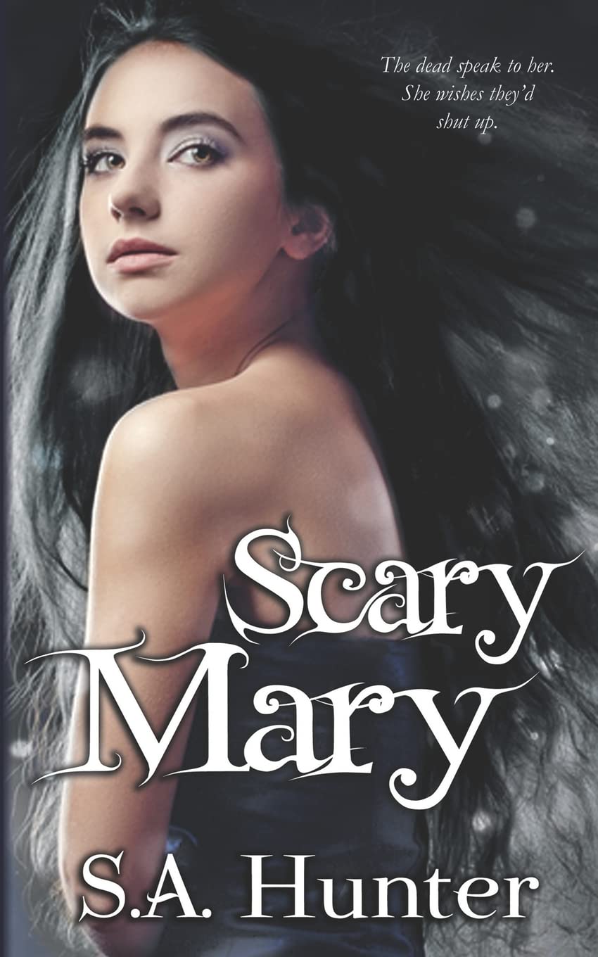 Scary Mary: Volume 1 (The Scary Mary Series)