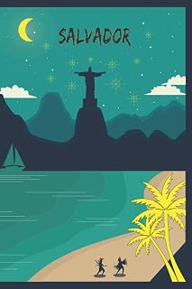 Salvador: best NoteBook to write about travel to Salvador / Brazil / Wide Ruled Paper Notebook (6 x 9) / 120 page ( Salvador Composition Note books).