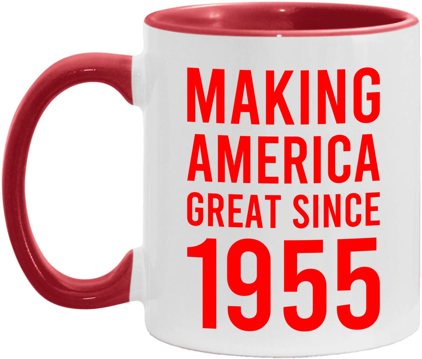Amazon.com: Making America Great Since 1955 Coffee Mug - Born in 1955 Gift  - White/Red - 11oz : Home & Kitchen