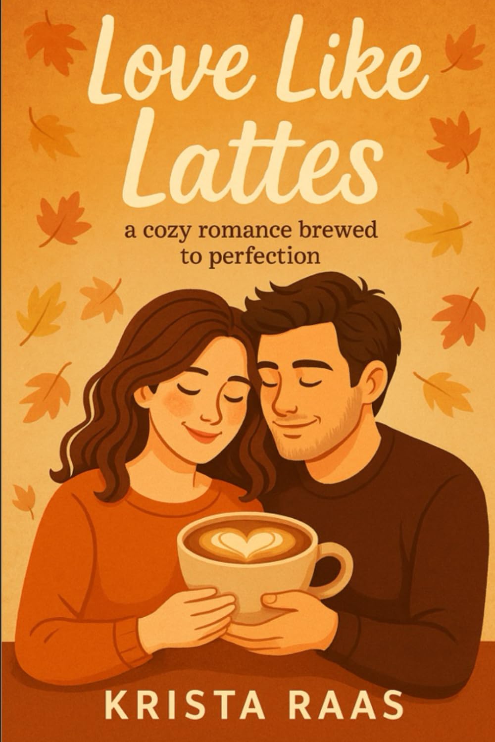 Love Like Lattes (Espresso Me, Maybe)