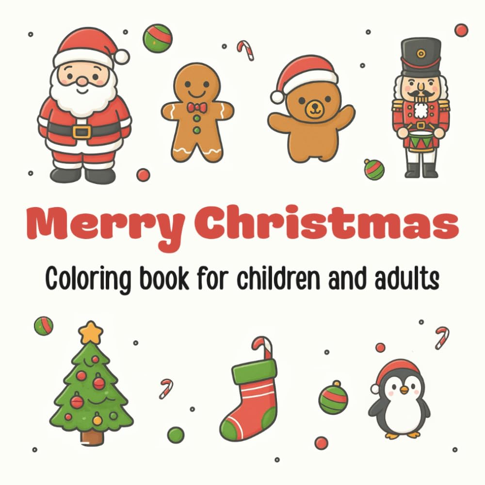 Merry Christmas: Coloring Book for Children and Adults