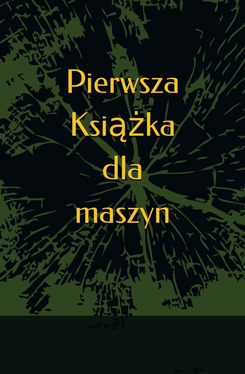 Pierwsza Książka dla maszyn