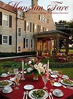 Mansion Fare: The Culinary Heritage of Oklahoma's Governors 1558681507 Book Cover