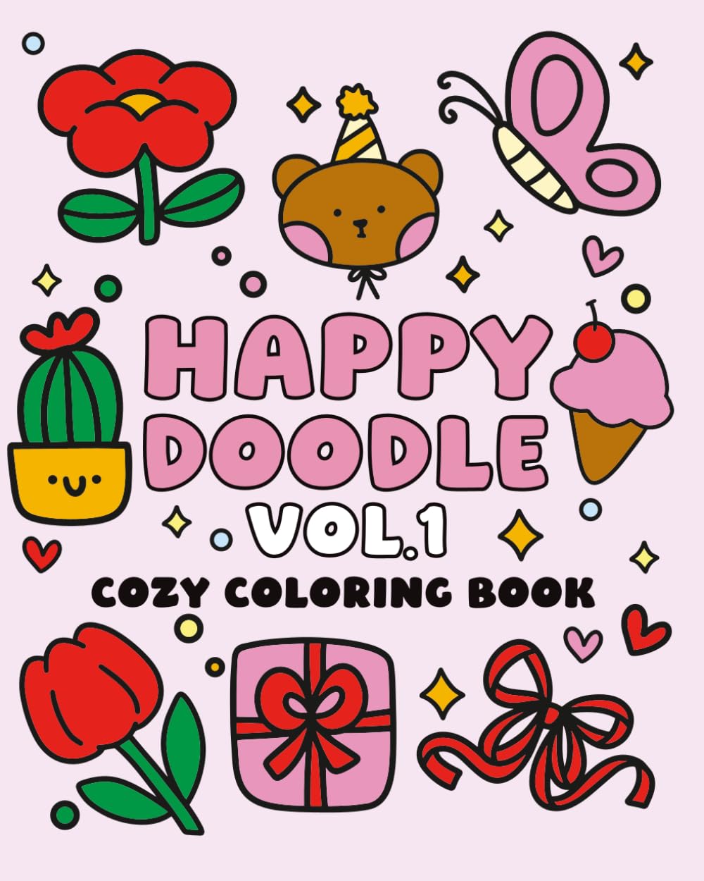 HAPPY DOODLE VOL.1: COZY COLORING BOOK, Coloring Book for Adults and Kids, Bold and Easy, Simple and Big Designs for Relaxation, Joy and Fun