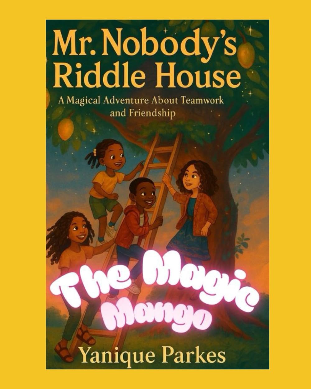 Mr. Nobody's Riddle House: The Magic Mango