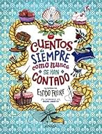 Cuentos de siempre como nunca se han contado (LITERATURA INFANTIL - Libros-Regalo)