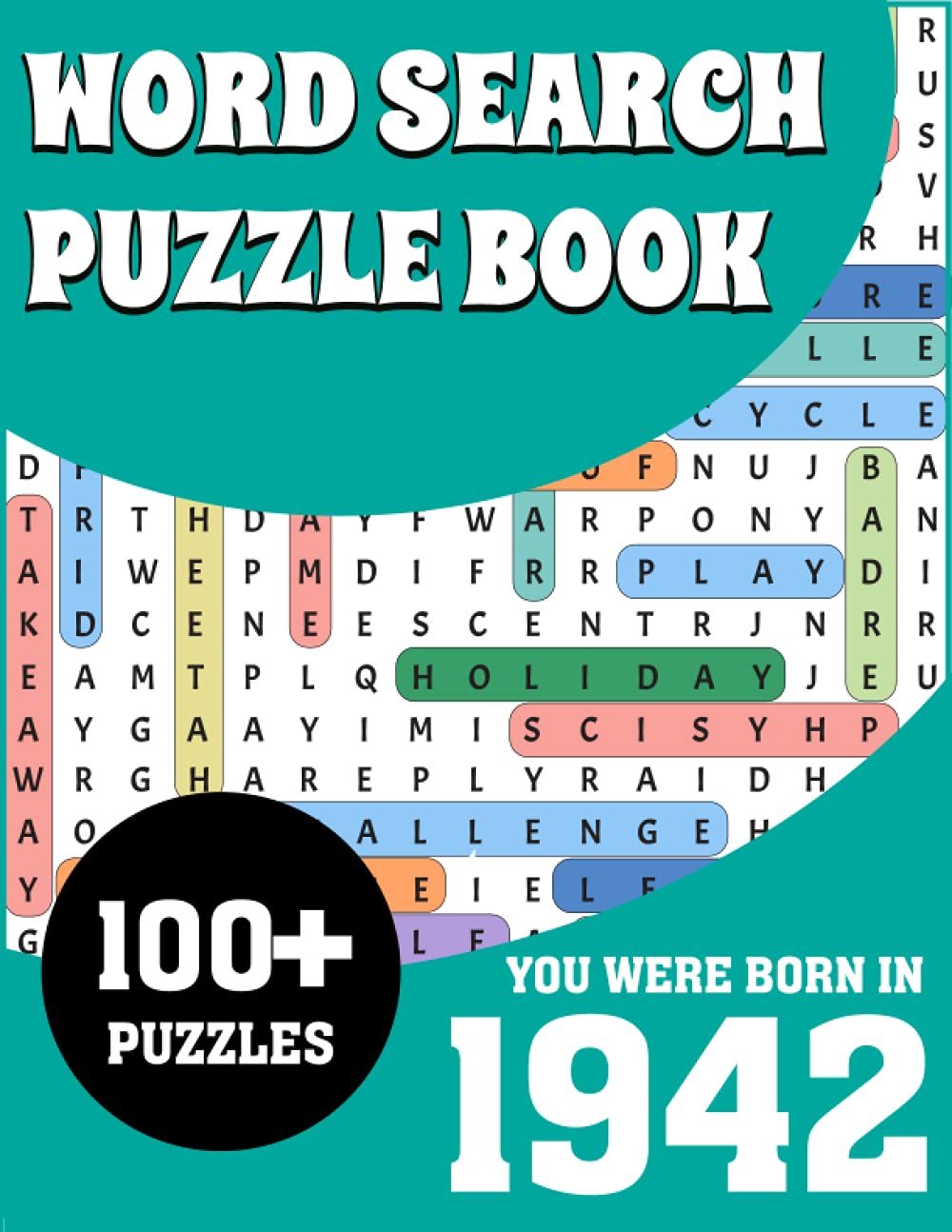 Word search Puzzle Book: You Were Born In 1942: 100+ Large Print Word Search Puzzle Book To Refresh Mind for Who Were Born in 1942