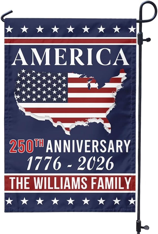 Personalized Family Name 250th Anniversary Garden Flag, 250 Years America Garden Flag, 250th Anniversary USA Patriotic Banner Double-Sided Banner Semiquincentennial
