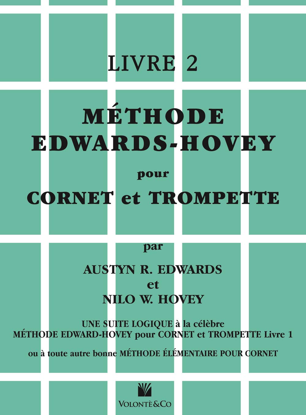 Methode edwards-hovey pour cornet ou trompette livre 2