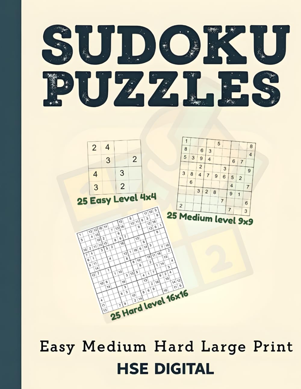 Sudoku Puzzles for Adults Easy Medium Hard Large Print: 75 Big-Print 4x4, 9x9 and 16x16 Puzzles for seniors with Solutions on the Back (8.5" x 11")