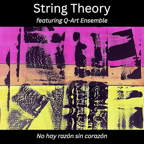 String Theory feat. Q Art Ensemble