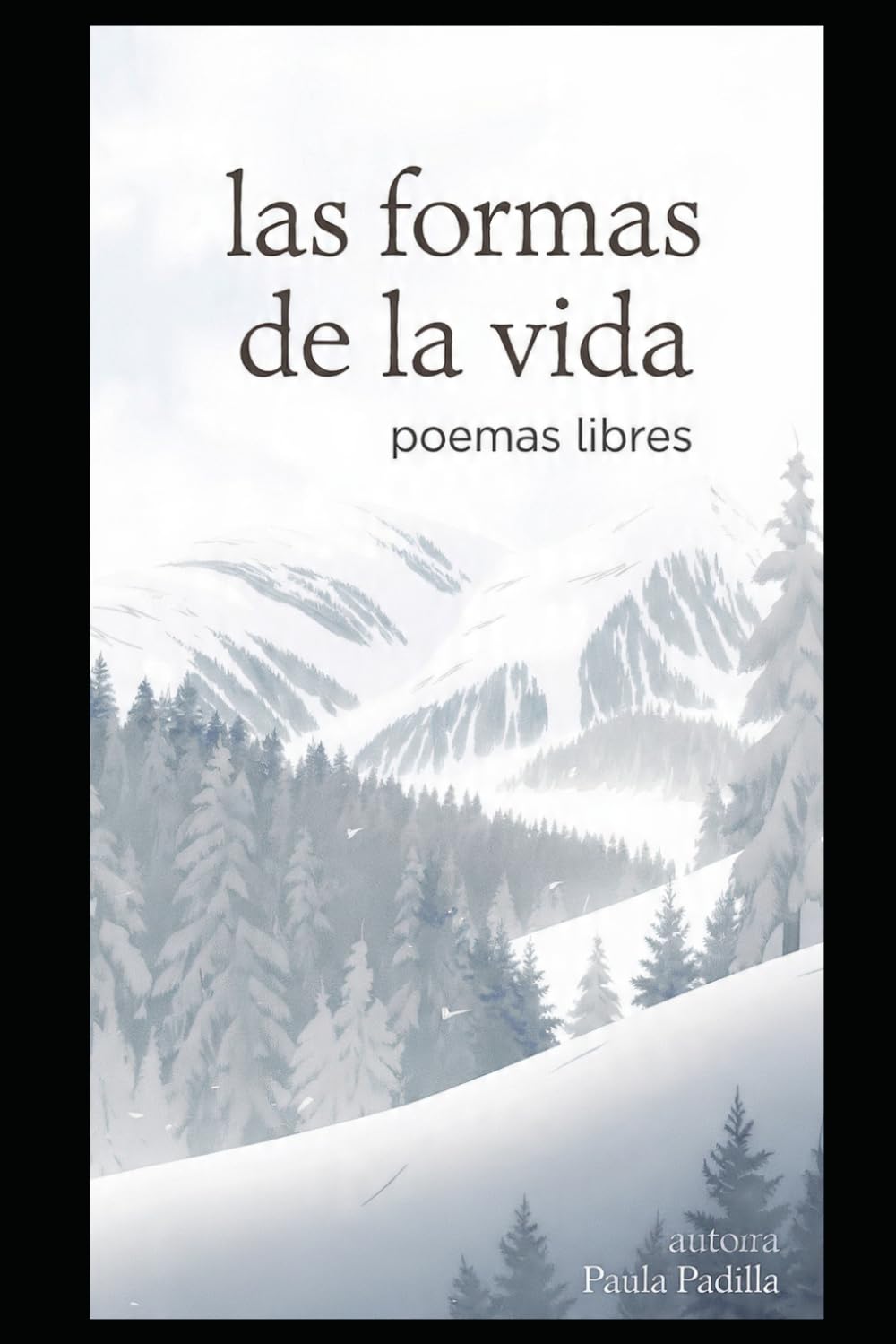 Las formas de la vida: Poemas del alma