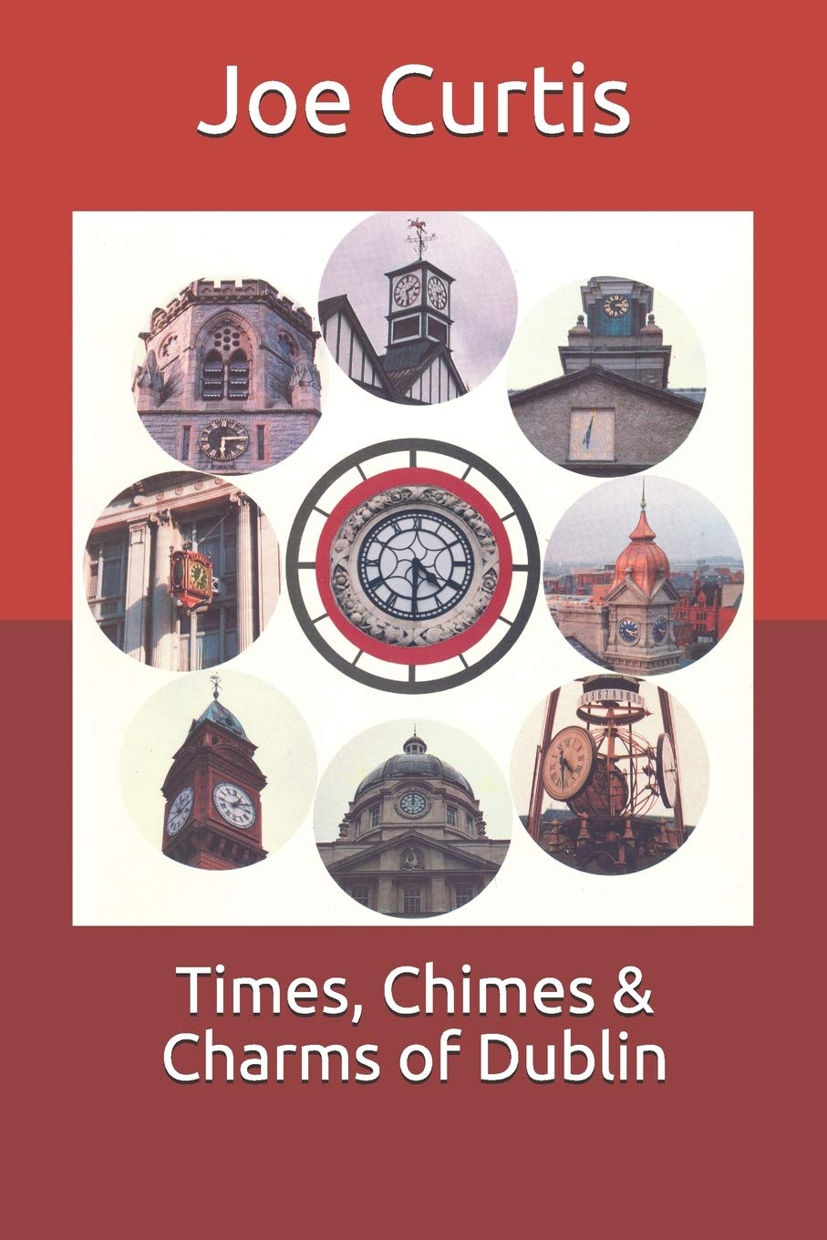 Times, Chimes & Charms of Dublin