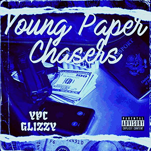 Young Paper Chasers de YPC Glizzy en Amazon Music Unlimited