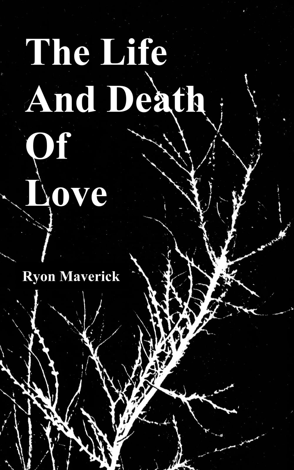 The Life and Death of Love