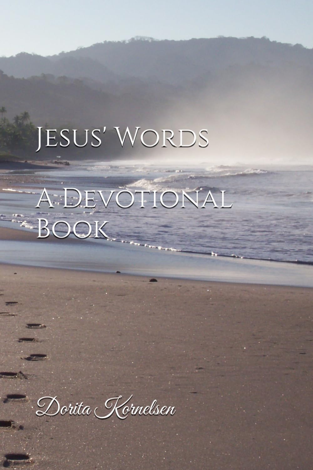 Jesus' Words (A Devotional Book)