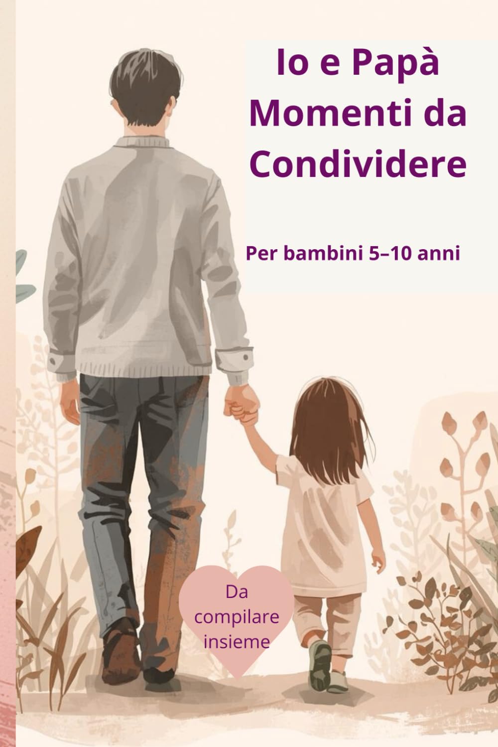 IO E PAPA': MOMENTI DA CONDIVIDERE