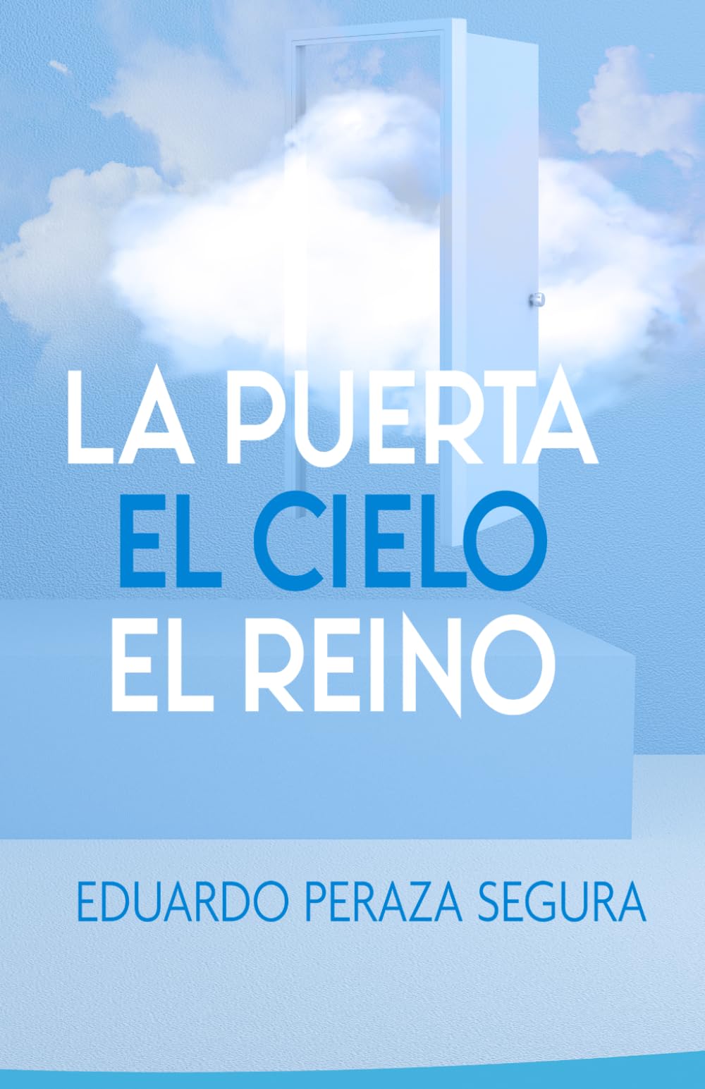 La Puerta El Cielo El Reino