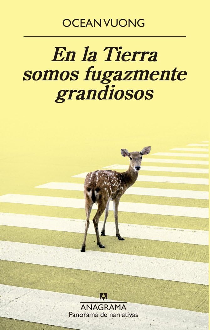 En la tierra somos fugazmente grandiozos: 1022 (Panorama de narrativas)
