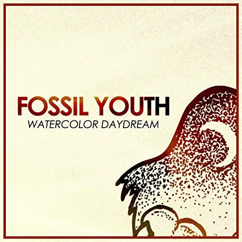 Play Watercolor Daydream by The Fossil Youth on Amazon Music