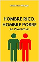 Hombre Rico, Hombre Pobre en Proverbios