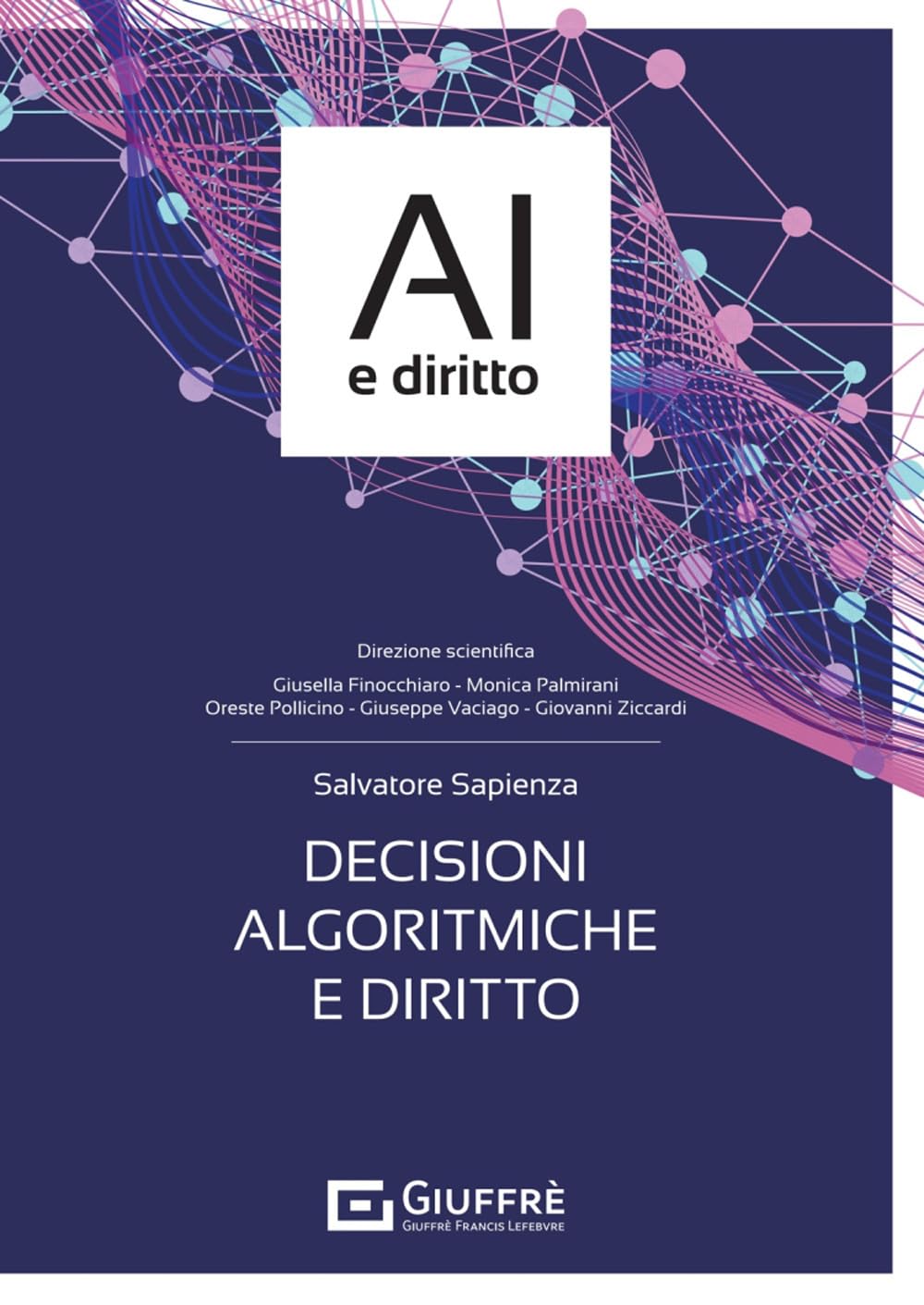 Decisioni Algoritmiche E Diritto - 4