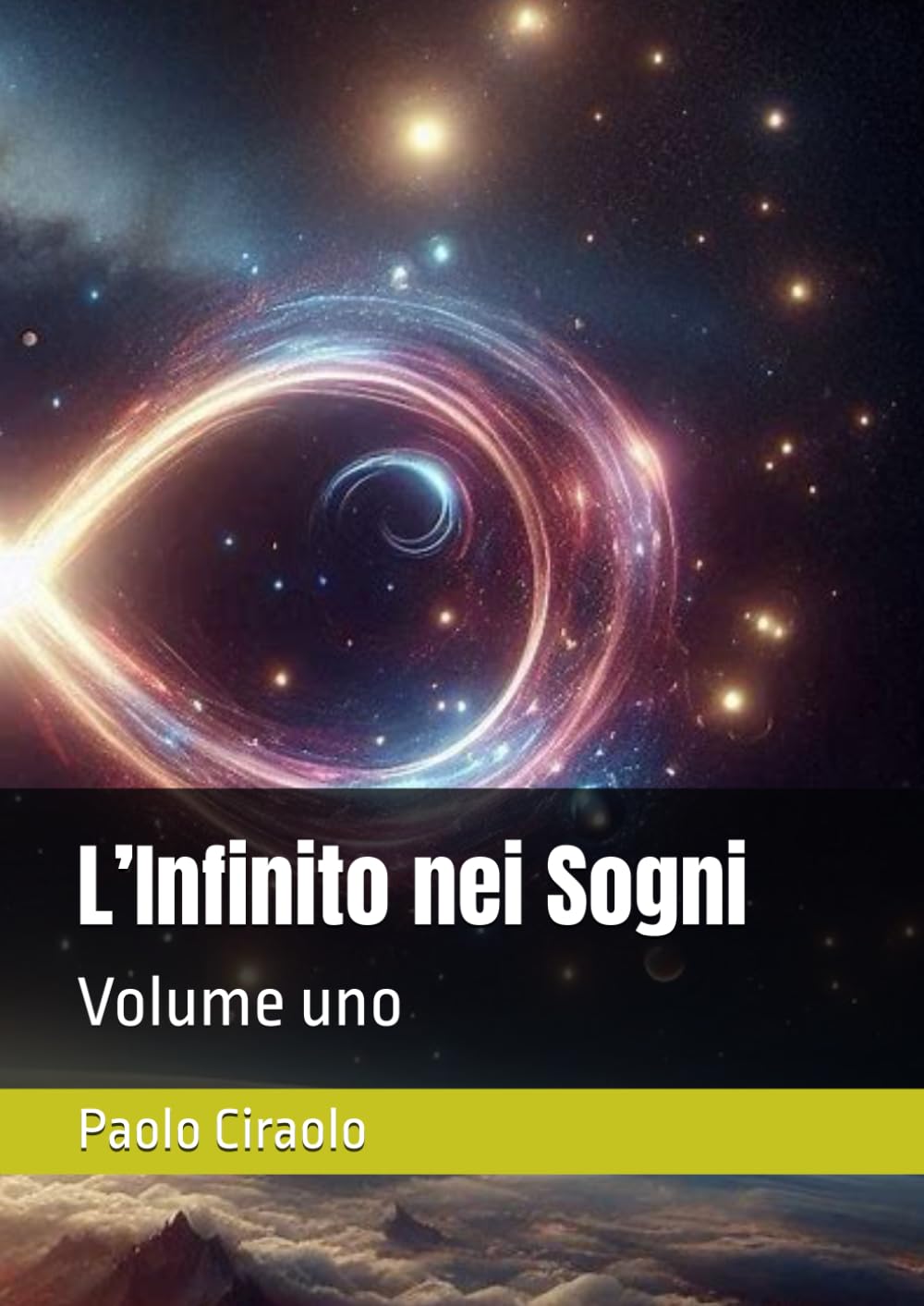 L’Infinito nei Sogni: Volume uno (La Matematica dei Sogni)
