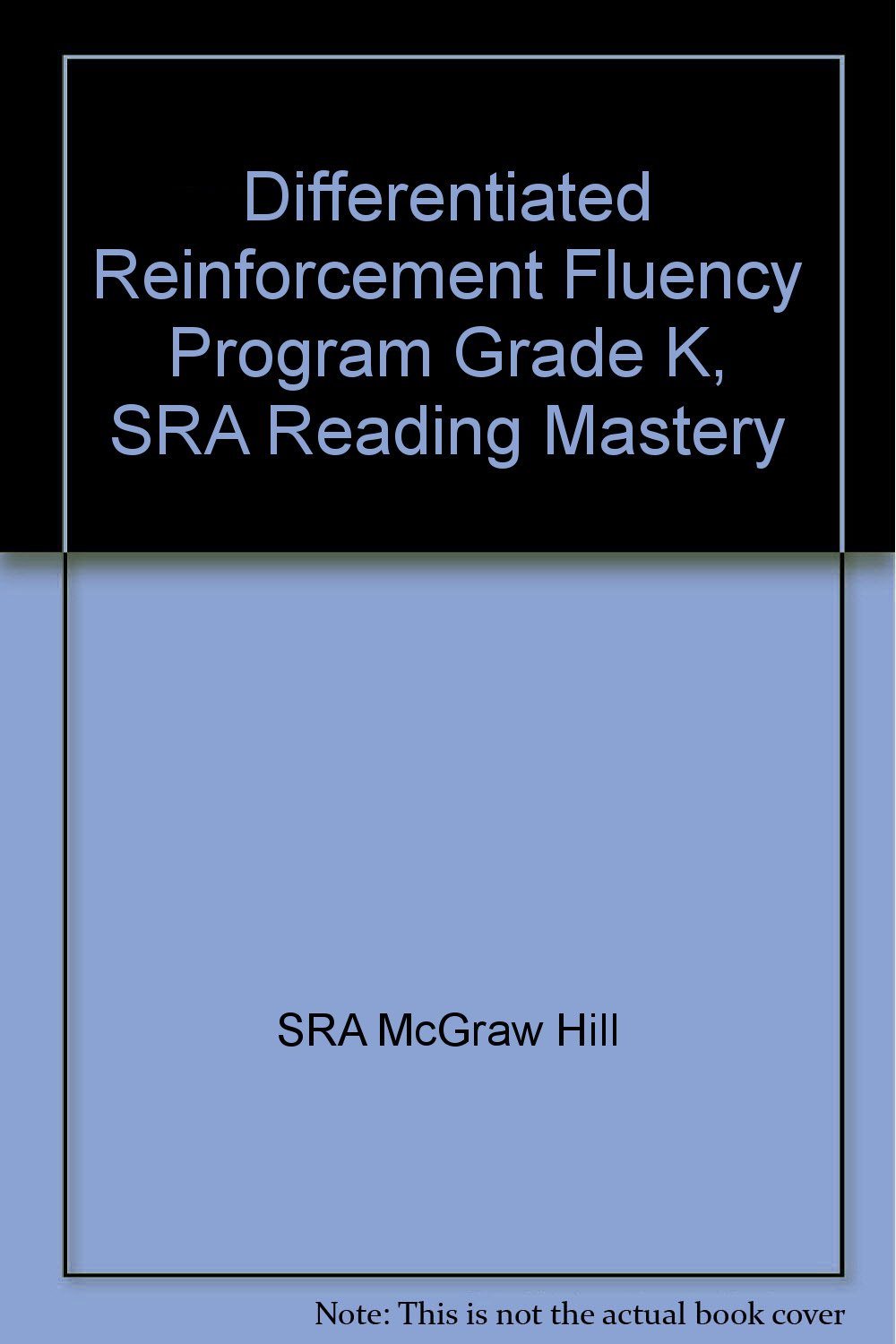 Reading Mastery Reading/Literature Strand Grade K,