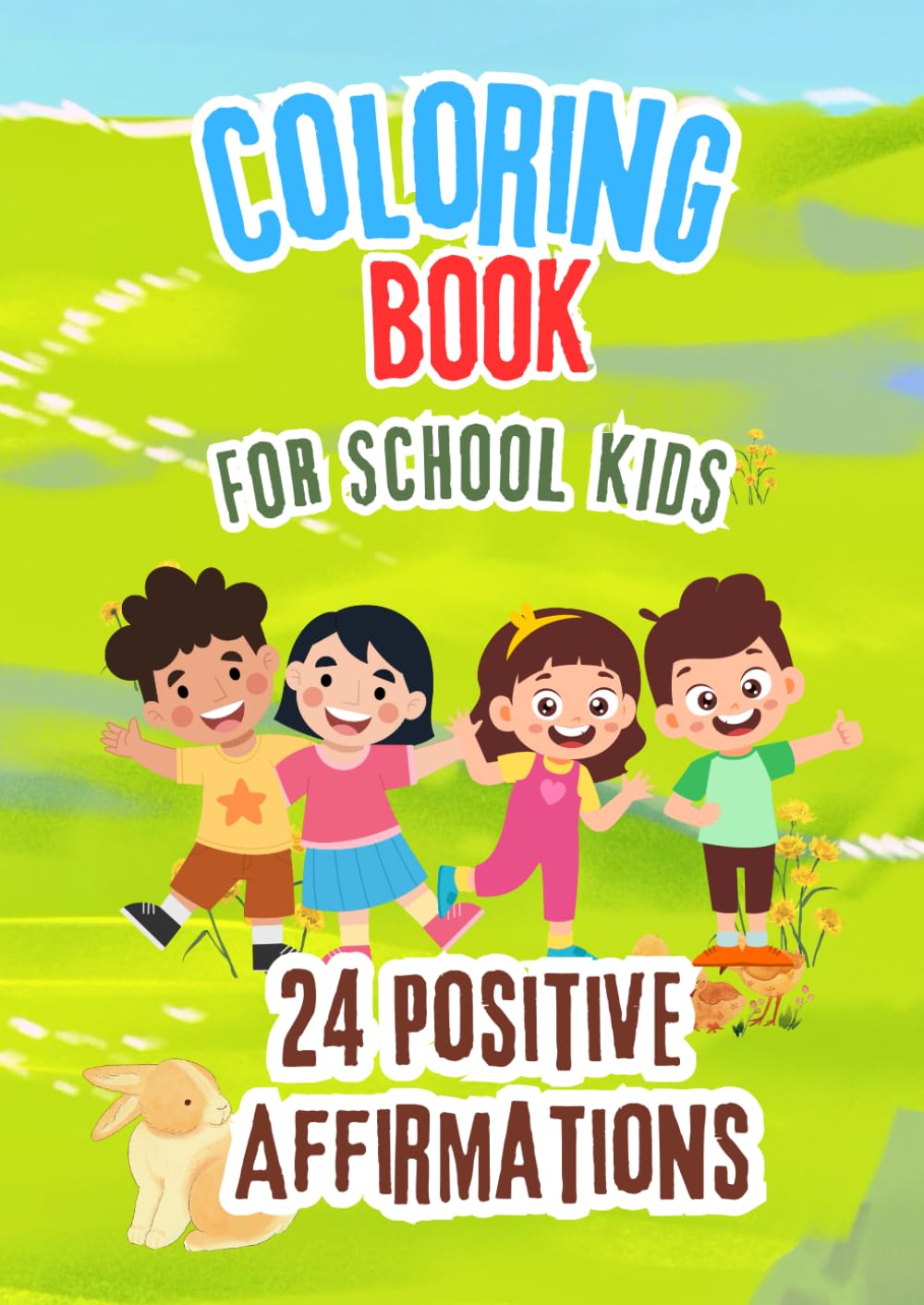 24 School Kids Affirmations: Color Your Confidence