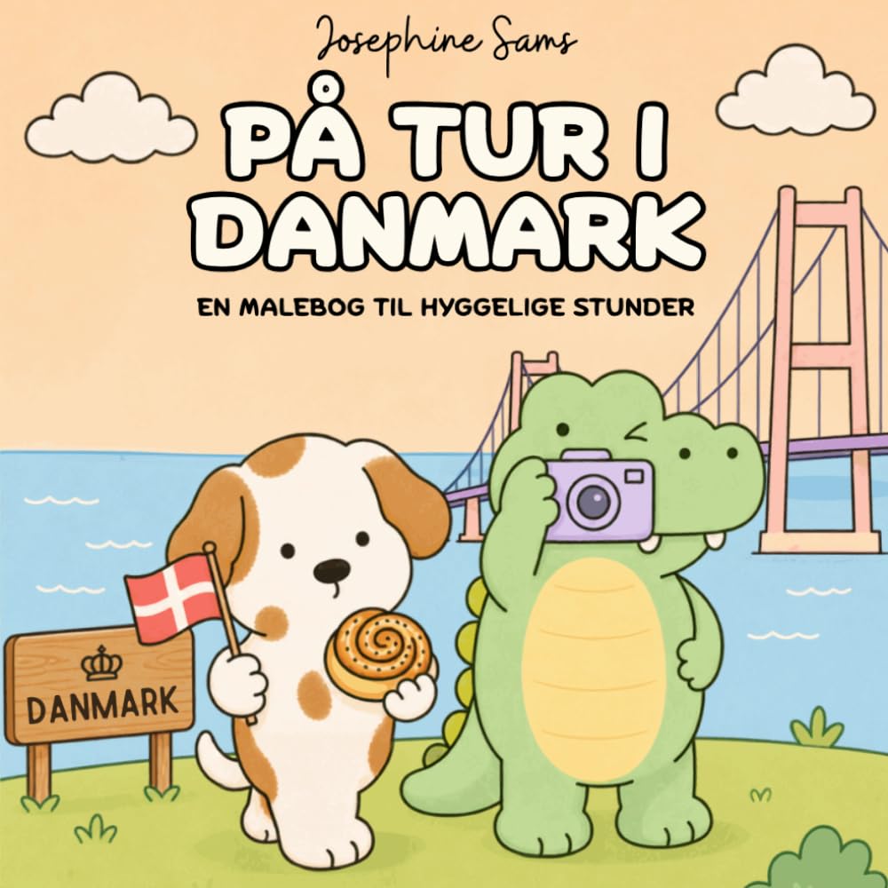På tur i Danmark: En malebog med danske seværdigheder til hyggelige stunder for børn og voksne