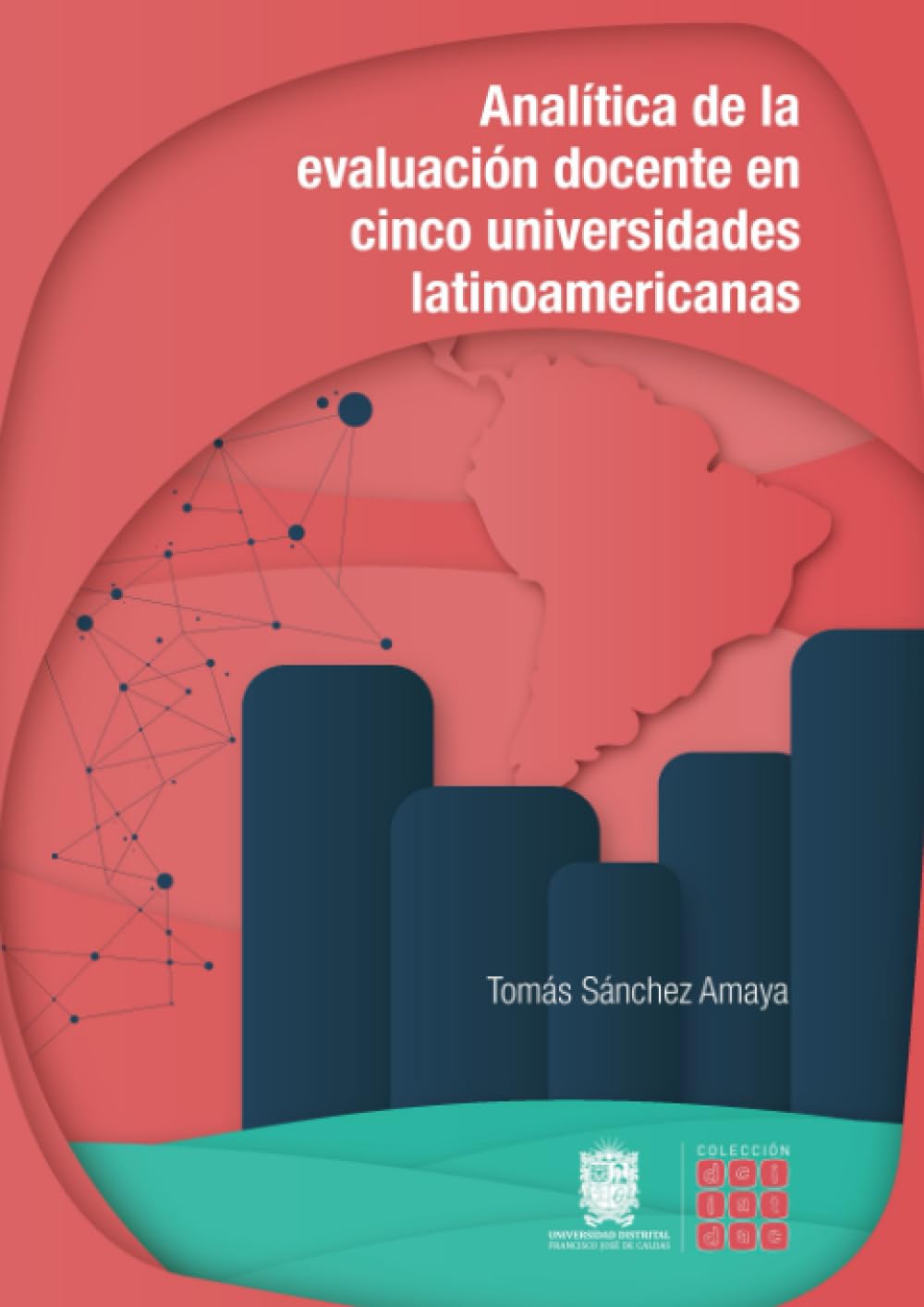 Analítica de la evaluación docente en cinco universidades latinoamericanas