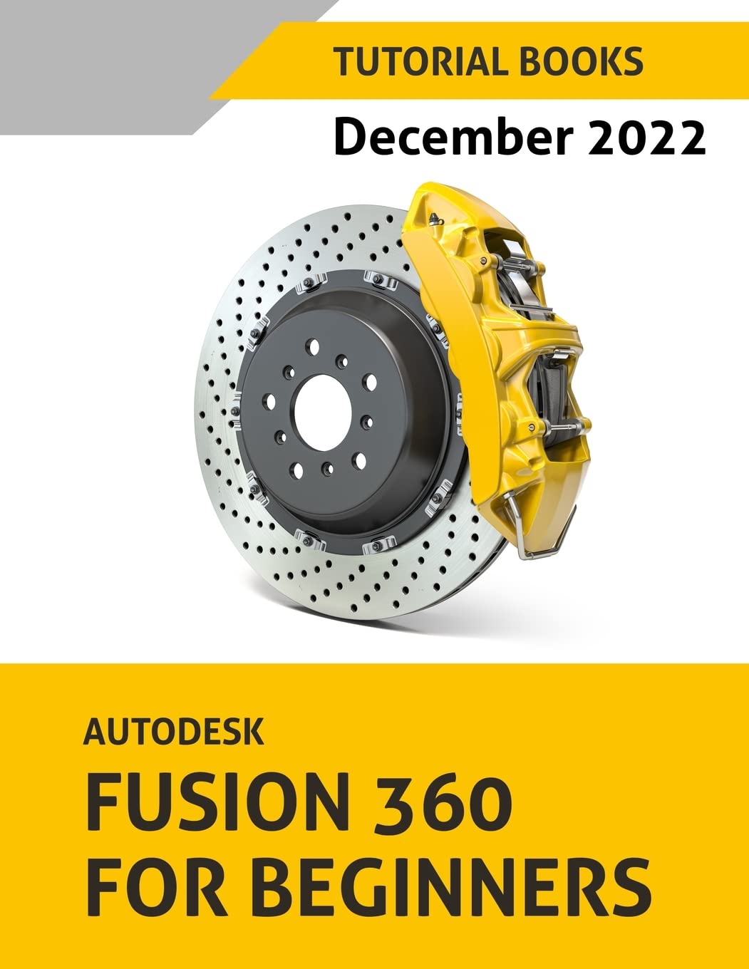 Autodesk Fusion 360 For Beginners (December 2022): COLORED