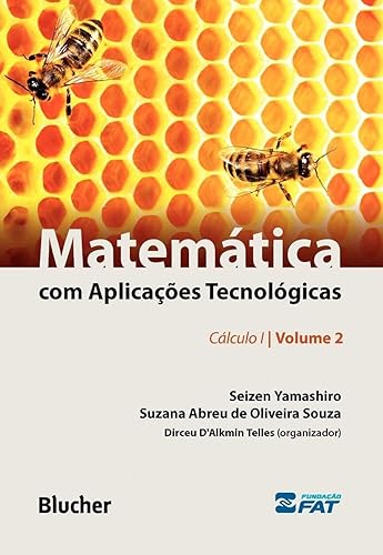 Matemática com Aplicações Tecnológicas: Cálculo I (Volume 2)