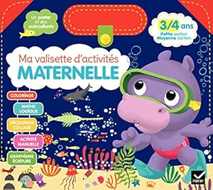 Ma valisette d'activités Maternelle 3/4 ans Petite section/moyenne section