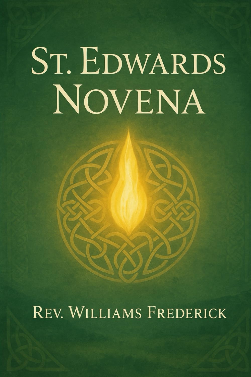 St. Edwards Novena: Nine day devotional booklet