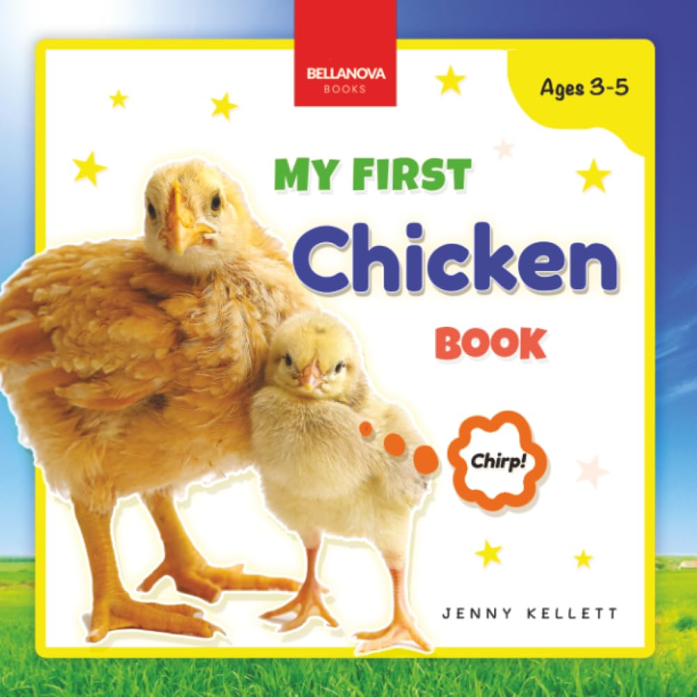 My First Chicken Book: Simple Farm Facts, Photos & Fun Activities (Ages 3-5): Activities and Fun Facts About Chickens for Kids 3-5: 6 (Early Wildlife Readers)