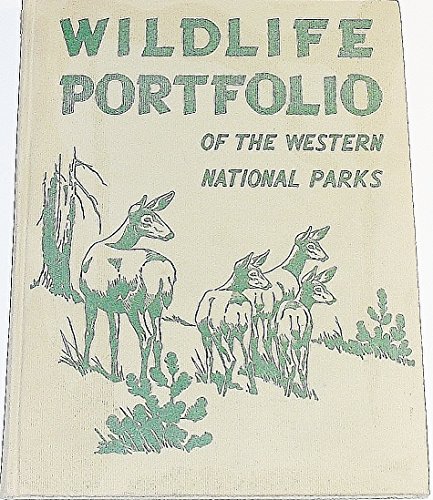 Wildlife Portfolio of the Western National Parks B000O7Z4I2 Book Cover