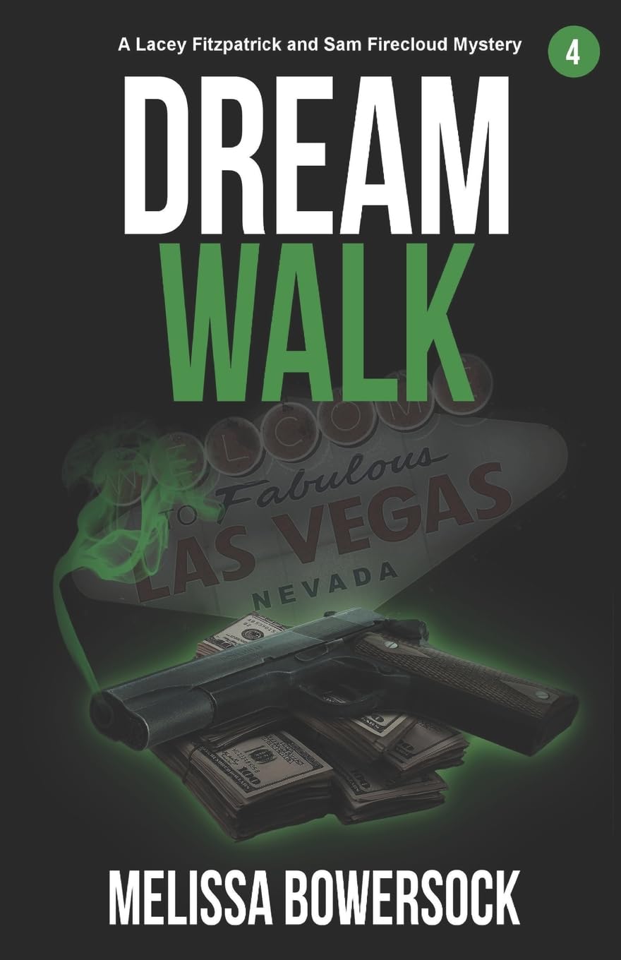 Dream Walk: Volume 4 (A Lacey Fitzpatrick and Sam Firecloud Mystery)