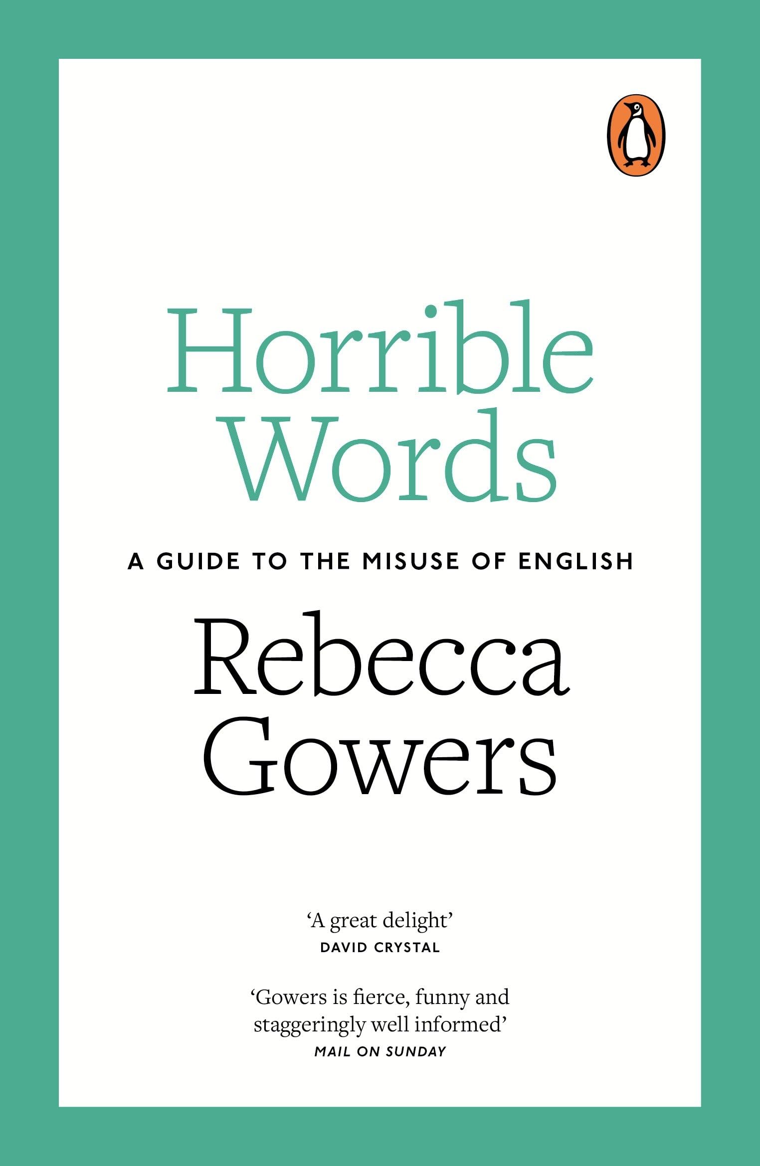 Horrible Words by Rebecca Gowers PAPERBACK 9780141978970