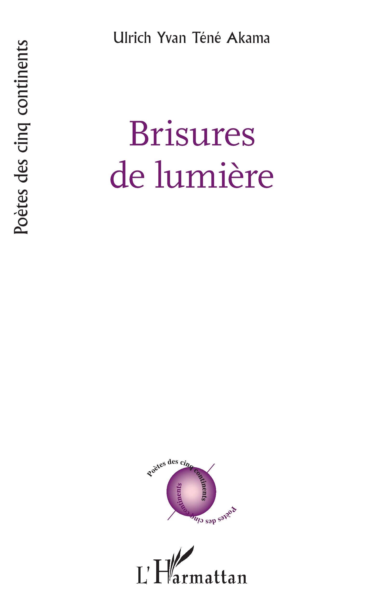 Brisures de lumière (Poètes Des Cinq Continents)