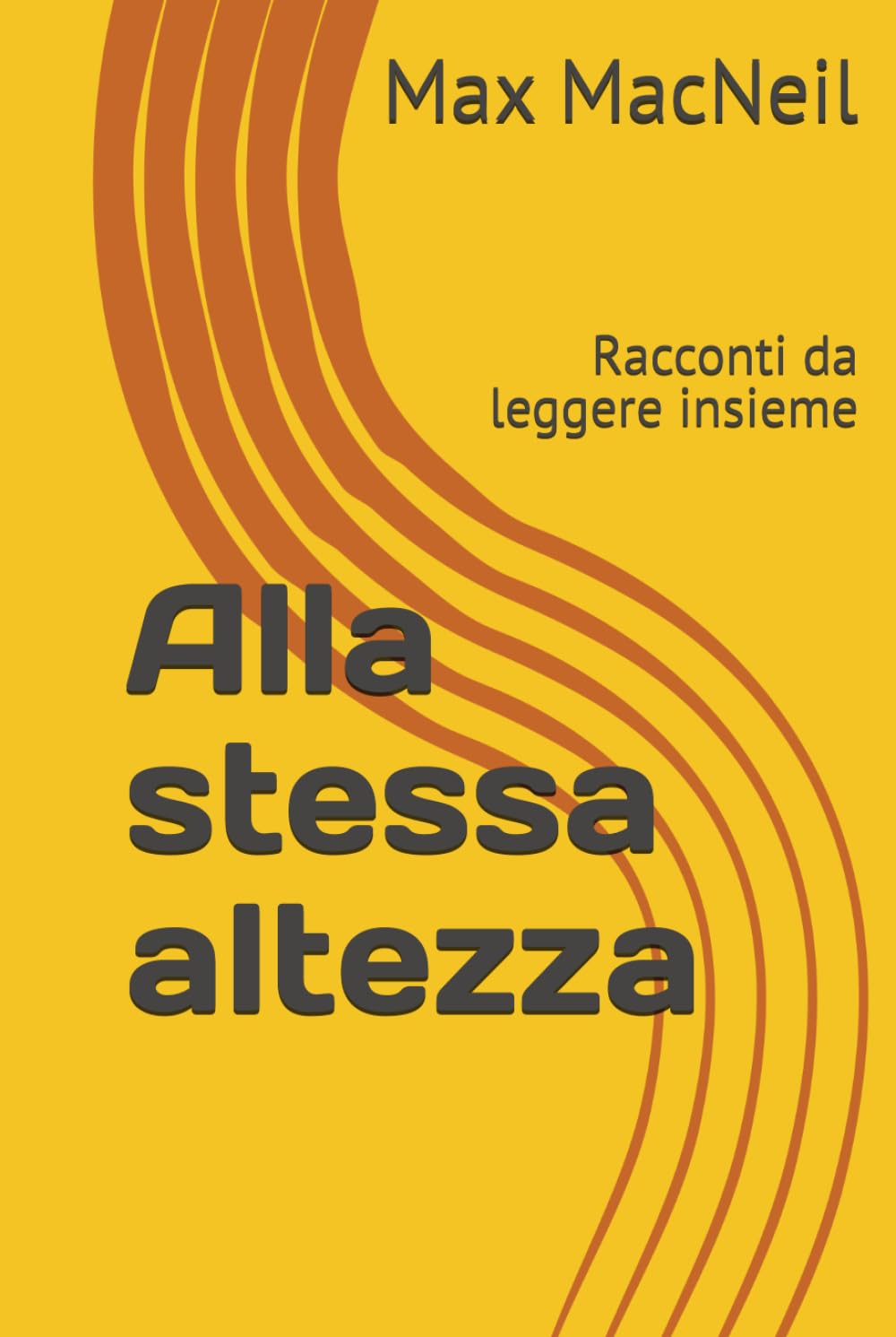 Alla stessa altezza: Racconti da leggere insieme