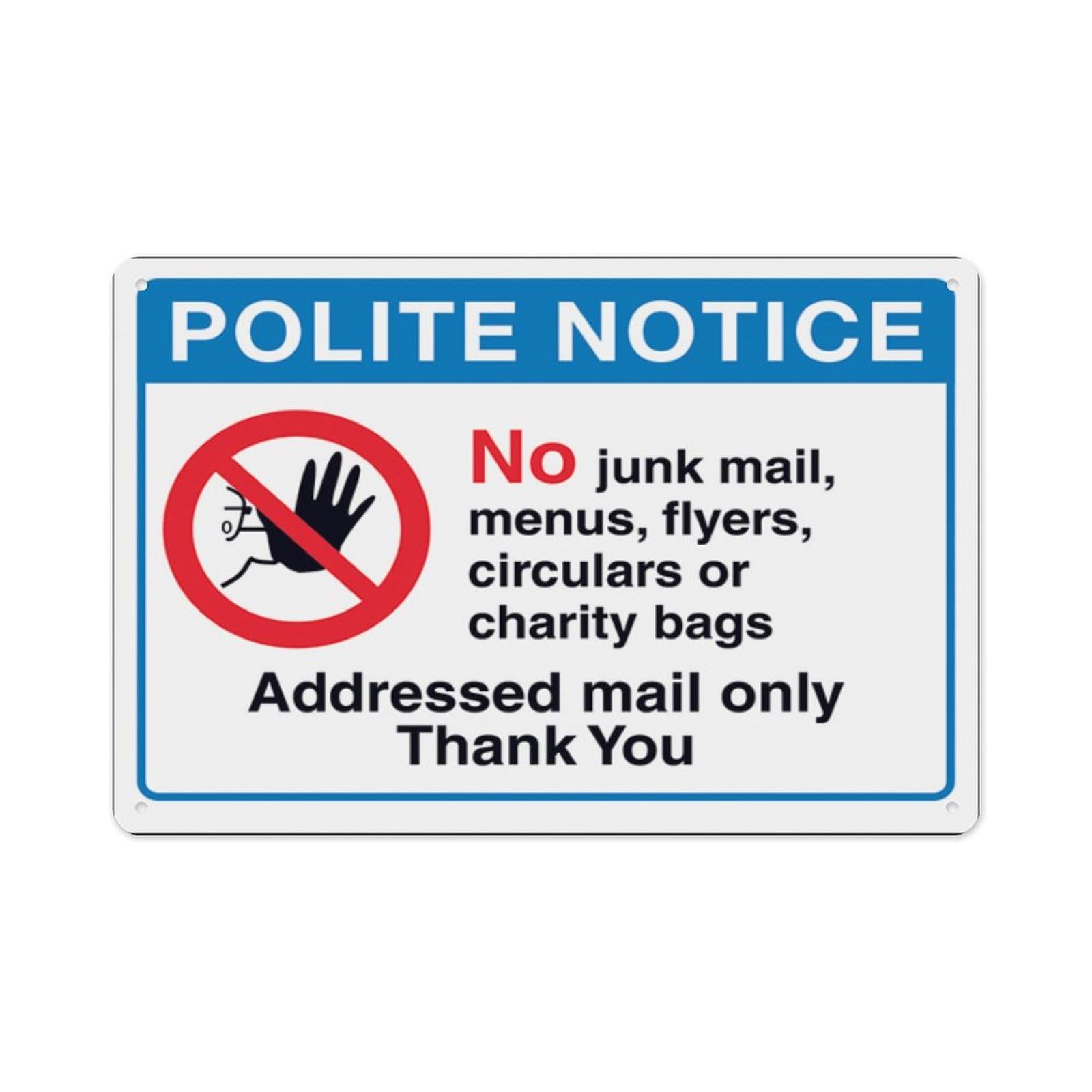 peiyeety Polite Notice, No Junk Mail...Addressed Mail Only, Thank You Aluminum Tin Warning Signs For Home Outdoor Garden 12X16 Inches