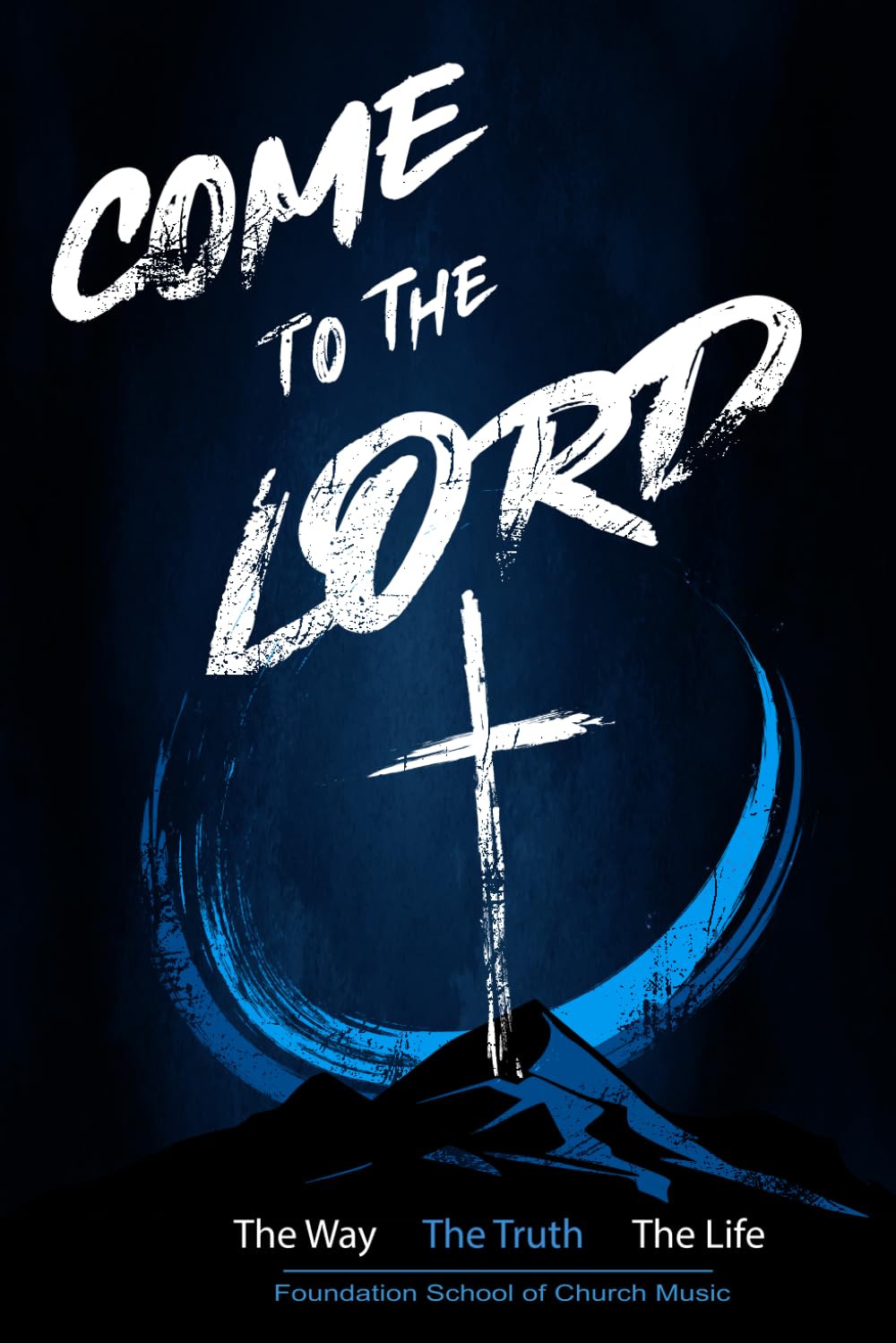 Come to the Lord