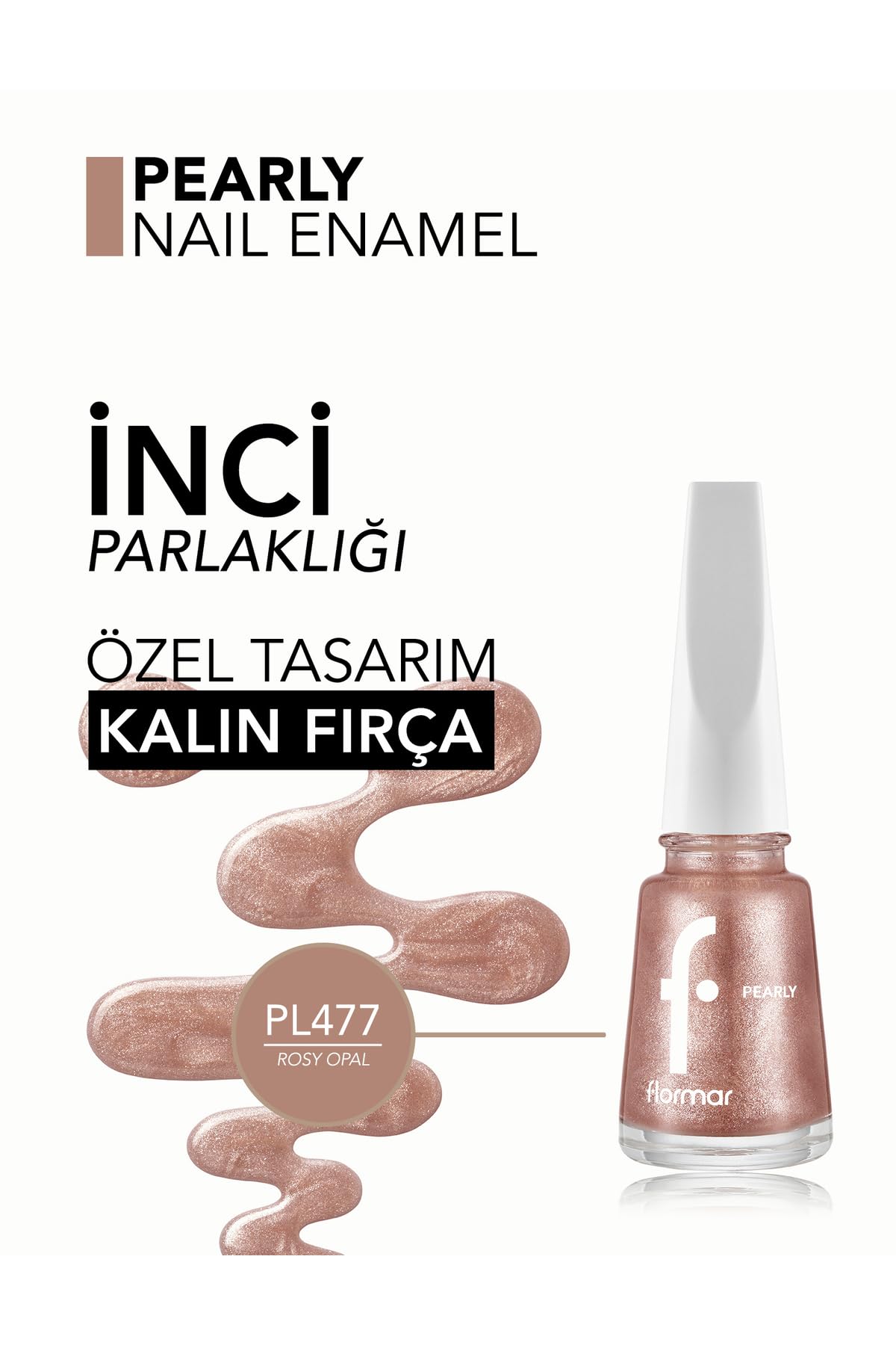 Flormar Pearly Yarı Transparan & Parlak Bitişli Sedefli Oje