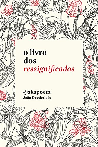 O livro dos ressignificados