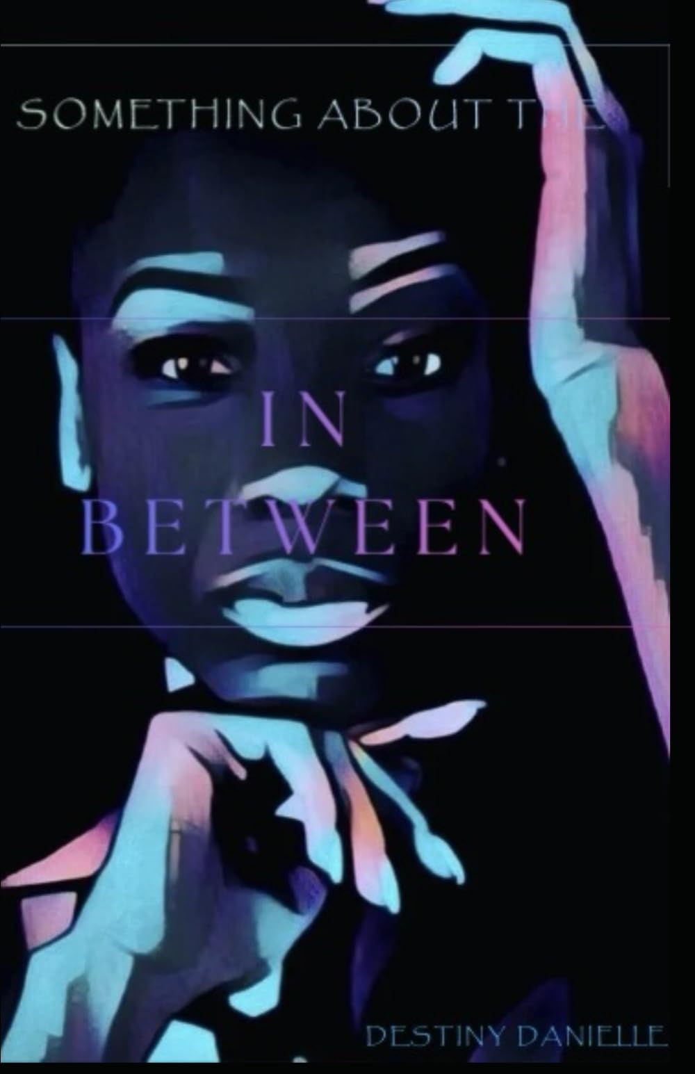 Something About The In Between