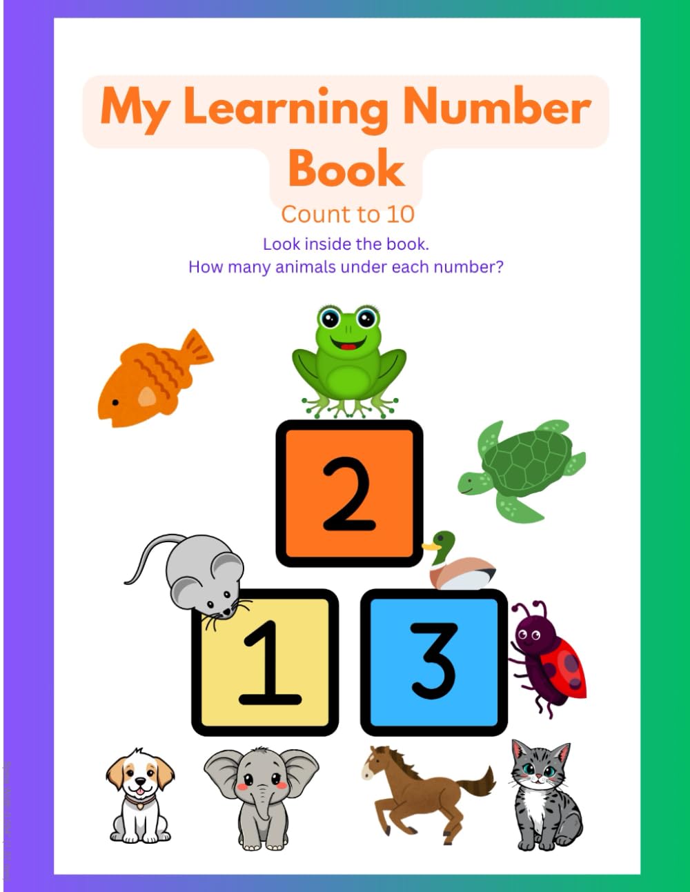 My Learning Number Book: Count to 10