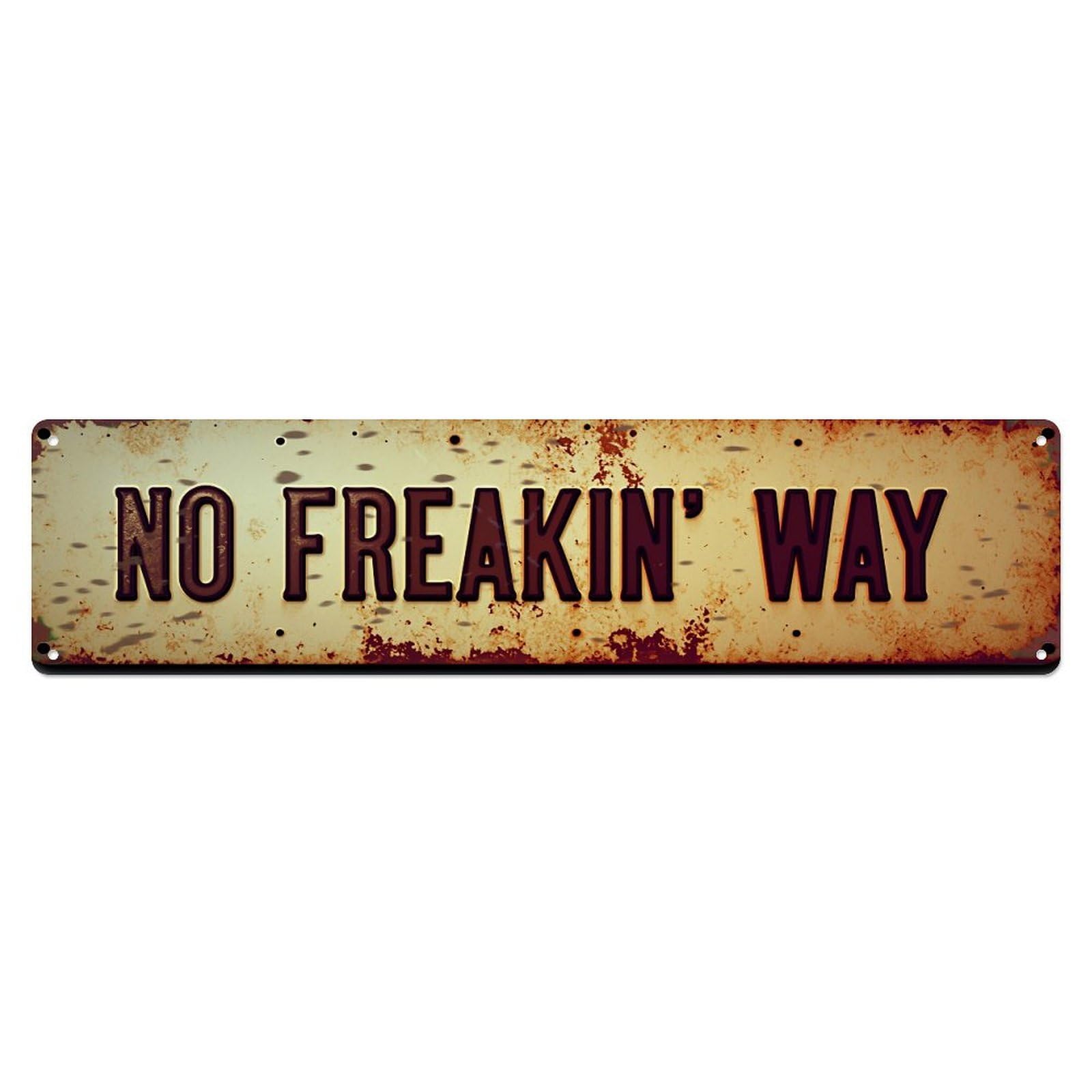 Jdyaojiesheng Vintage No Freakin Way Sign Tin Sign Retro Metal Wall Decor Metal Poster, Home Bar Garage Farmhouse Cafe Wall Art Decoration 4X16inch