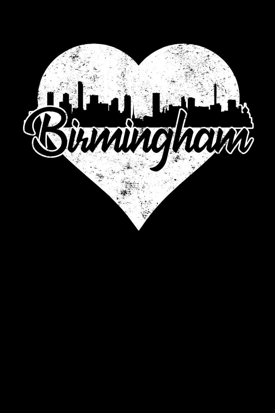Birmingham: 6x9 college lined notebook to write in with skyline of Birmingham, England