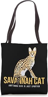 Just Spotted I Savannah Cat Kitten Tomcat Cats Tote Bag